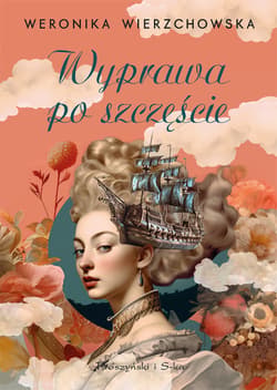 Wyprawa po szczęście - ebook - Weronika Wierzchowska