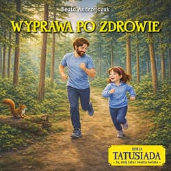 Wyprawa po zdrowie - Beata Andrzejczuk
