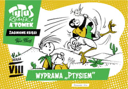 Wyprawa „Ptysiem”. Tytus Romek i A'Tomek. Zaginione księgi. Tom 8 - Henryk Jerzy Chmielewski