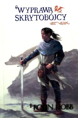 Wyprawa skrytobójcy - Robin Hobb
