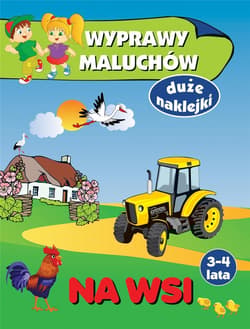 Wyprawy maluchów Na wsi - Anna Wiśniewska