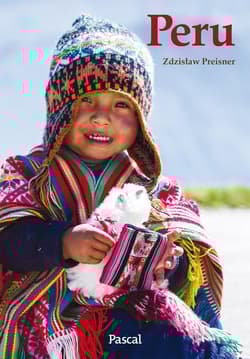 Wyprawy marzeń Peru