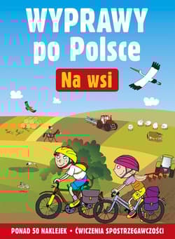 Wyprawy po Polsce. Na wsi - Ludwik Cichy