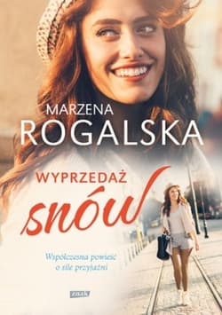 Wyprzedaż snów z autografem - Marzena Rogalska