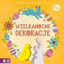 Wypychanki wielkanocne Dekoracje - Opracowanie Zbiorowe