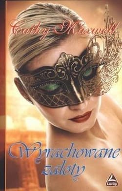 Wyrachowane zaloty - Cathy Maxwell