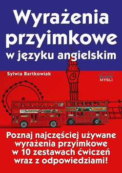 Wyrażenia przyimkowe w języku angielskim - ebook - Sylwia Bartkowiak