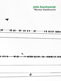 Wyrazy współczucia - Julia Szychowiak