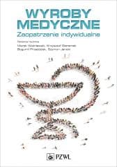 Wyroby medyczne. Zaopatrzenie indywidualne - Krzysztof Gieremek