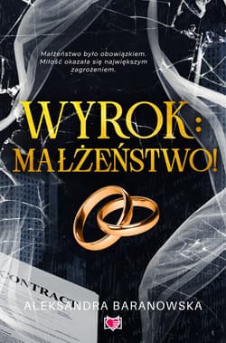 Wyrok: małżeństwo - Baranowska Aleksandra