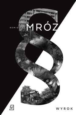 Wyrok - wydanie specjalne - Remigiusz Mróz