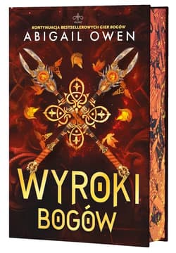 Wyroki bogów (ilustrowane brzegi) - Abigail Owen