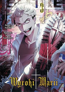 Wyroki Marii. Tom 3 - Kazuki, Kamejima Junto
