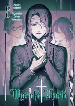 Wyroki Marii. Tom 5 - Kazuki