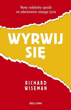 Wyrwij się - Richard Wiseman