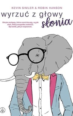Wyrzuć z głowy słonia