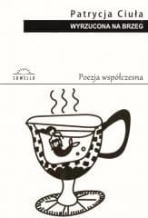 Wyrzucona na brzeg - Patrycja Ciuła