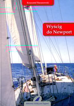 Wyścig do Newport - Baranowski Krzysztof