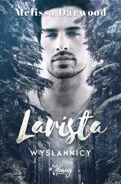 Wysłannicy Tom 1 Larista - Melissa  Darwood