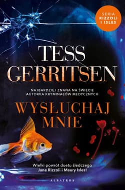 Wysłuchaj mnie - Tess Gerritsen