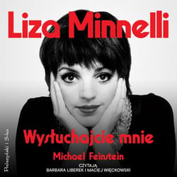 Wysłuchajcie mnie - audiobook - Michael Feinstein, Liza Minnelli