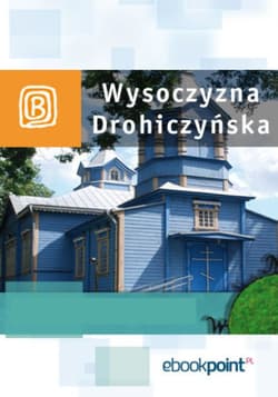 Wysoczyzna Drohiczyńska. Miniprzewodnik - ebook