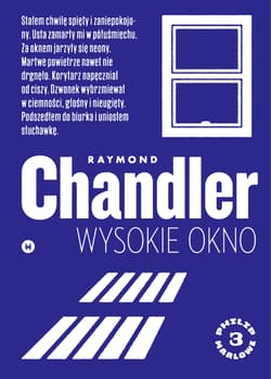 Wysokie okno - Raymond Chandler
