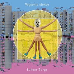 Wysokie słońce - Łukasz Barys