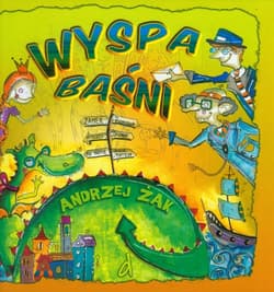 Wyspa baśni - Andrzej Żak