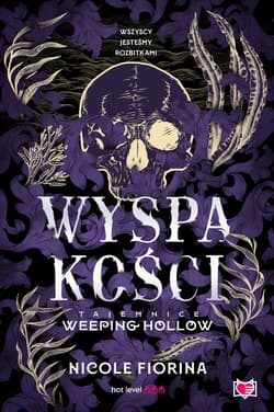 Wyspa kości. Tajemnice Weeping Hollow. Tom 2 - ebook - Nicole Fiorina