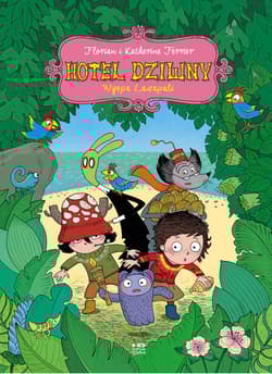 Wyspa Lawapali. Hotel Dziwny. Tom 5 - Katherine Ferrier, Florian Ferrier