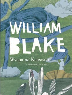 Wyspa na księżycu wyd. 2024 - William Blake