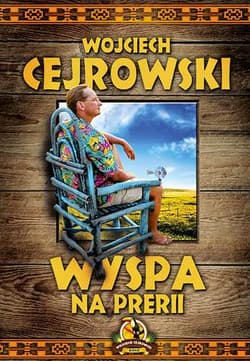 Wyspa na prerii - Wojciech  Cejrowski