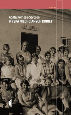 Wyspa niechcianych kobiet - Agata Komosa-Styczeń