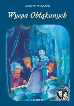 Wyspa Obłąkanych Dawid i Larisa Tom 3 - Martin Widmark