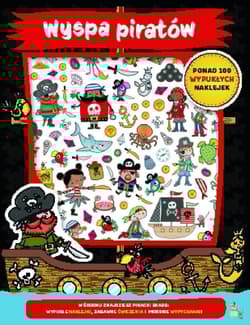 Wyspa piratów. Ponad 100 wypukłych naklejek - Praca zbiorowa