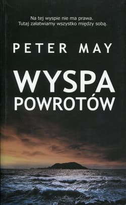 Wyspa powrotów - Peter May