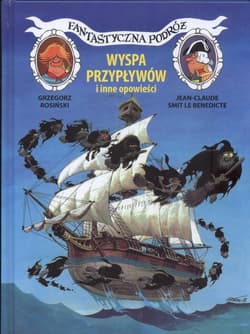 Wyspa Przypływów i inne opowieści - Benedicte Smit, Claude Joan