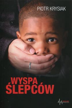 Wyspa Ślepców - Piotr Krysiak