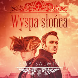 Wyspa słońca - audiobook - Ewa Salwin