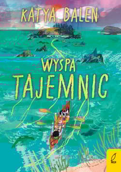 Wyspa tajemnic - Katya Balen