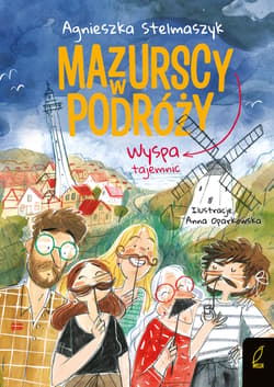Wyspa tajemnic. Mazurscy w podróży. Tom 10 - Agnieszka Stelmaszyk