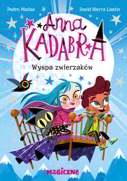 Wyspa zwierzaków. Anna Kadabra - Pedro Manas