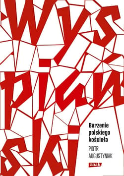 Wyspiański. Burzenie polskiego kościoła. Studium o "Wyzwoleniu"