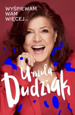 Wyśpiewam Wam więcej - Urszula Dudziak