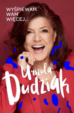 Wyśpiewam Wam więcej - Urszula Dudziak