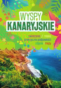 Wyspy Kanaryjskie - Anna Hildebrandt, Sławomir Adamczak