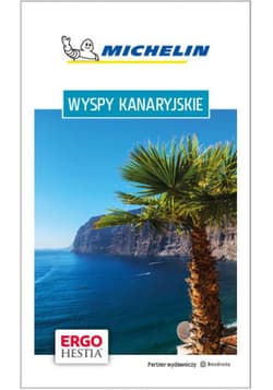 Wyspy Kanaryjskie. Michelin. Wydanie 1 - ebook - Berenika Wilczyńska
