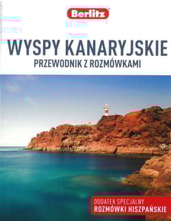 Wyspy Kanaryjskie. przewodnik z rozmówkami - Opracowanie Zbiorowe