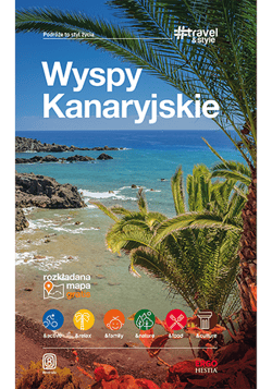 Wyspy Kanaryjskie. #travel&style - Berenika Wilczyńska
